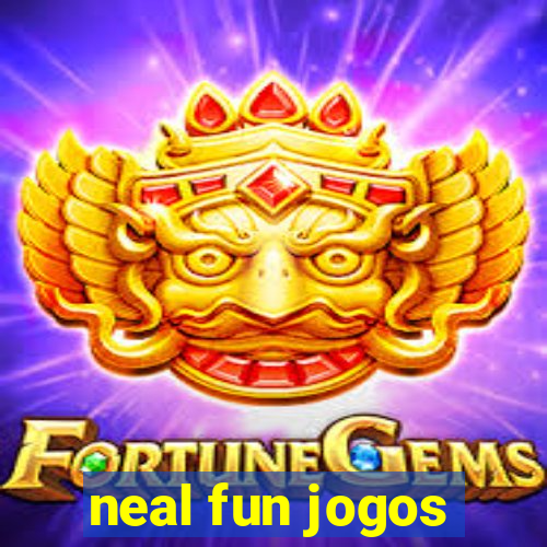 neal fun jogos